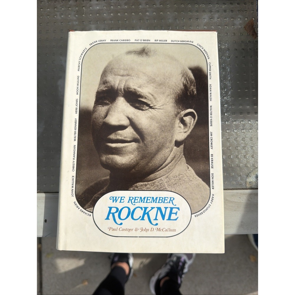 Paul Castner WE REMEMBER ROCKNE 1975 First Edition 2nd Printing Signed Author